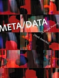 Meta/Data: A Digital Poetics (Hardcover)