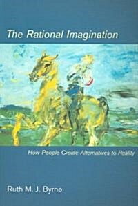 [중고] The Rational Imagination: How People Create Alternatives to Reality (Paperback)