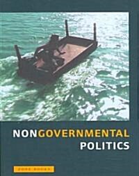 Nongovernmental Politics (Paperback)
