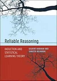 Reliable Reasoning: Induction and Statistical Learning Theory (Hardcover)