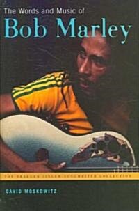 The Words and Music of Bob Marley (Hardcover)
