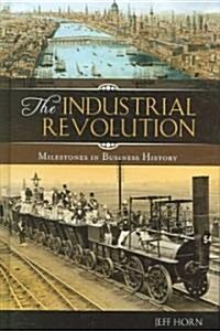 The Industrial Revolution (Hardcover)