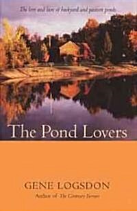 The Pond Lovers (Paperback)