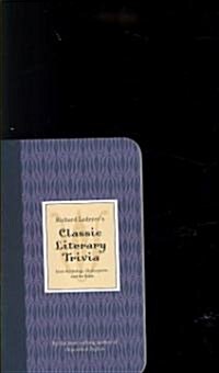 Richard Lederers Classic Literary Trivia (Paperback)
