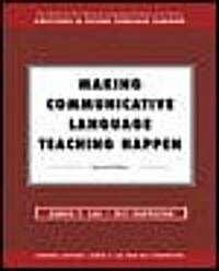 Making Communicative Language Teaching Happen (Paperback, 2, Revised)