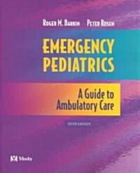 Emergency Pediatrics (Paperback, 6th)