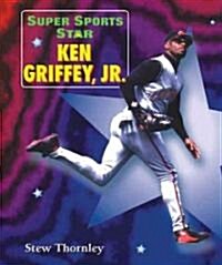 Super Sports Star Ken Griffey, Jr (Library)
