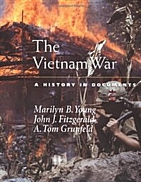 The Vietnam War: A History in Documents (Paperback)