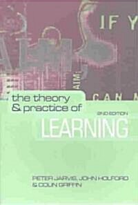 THE THEORY AND PRACTICE OF LEARNING, 2ND EDITION (Paperback)
