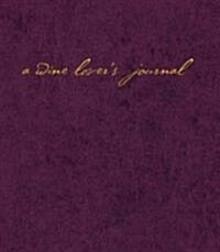 A Wine Lovers Journal (Hardcover)