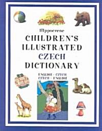 Hippocrene Childrens Illustrated Czech Dictionary (Paperback, Bilingual)