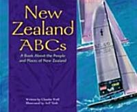 New Zealand ABCs: A Book about the People and Places of New Zealand (Hardcover)