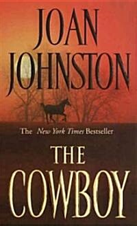 The Cowboy (Mass Market Paperback)