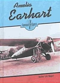 Amelia Earhart (Flyers) (Hardcover)
