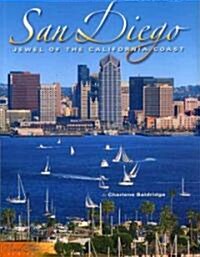 San Diego: Jewel of the California Coast (Paperback)