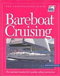 Bareboat Cruising (Paperback, 2nd)