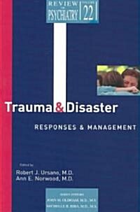 Trauma and Disaster Responses and Management (Paperback)