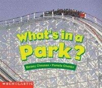 What's in a Park (Mass Market Paperback)