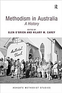 Methodism in Australia : A History (Paperback)