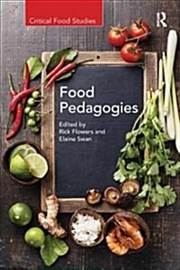 Food Pedagogies (Paperback)