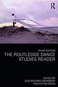 The Routledge Dance Studies Reader (Paperback, 3 ed)