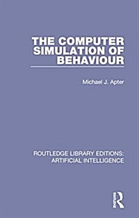 The Computer Simulation of Behaviour (Paperback)