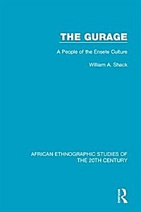 The Gurage : A People of the Ensete Culture (Paperback)