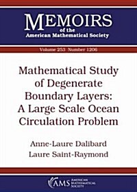 Mathematical Study of Degenerate Boundary Layers (Paperback)