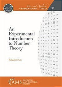 An Experimental Introduction to Number Theory (Hardcover)
