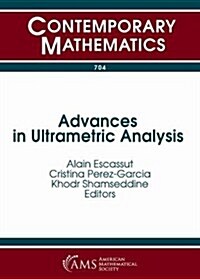 Advances in Ultrametric Analysis (Paperback)