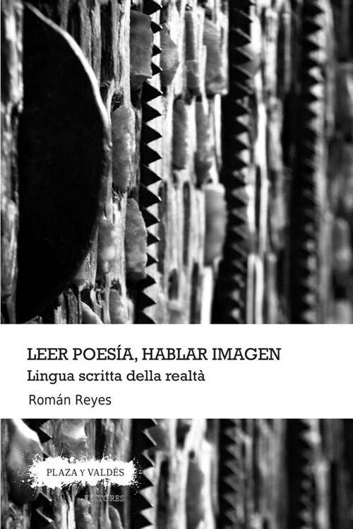 Leer Poes?, Hablar Imagen: Lingua Scritta Della Realt? (Paperback)