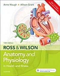 Ross and Wilson Anatomy and Physiology in Health and Illness - Elsevier Ebook on Vitalsource Access Card (Pass Code, 13th)