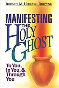 Manifesting the Holy Ghost (Novelty)