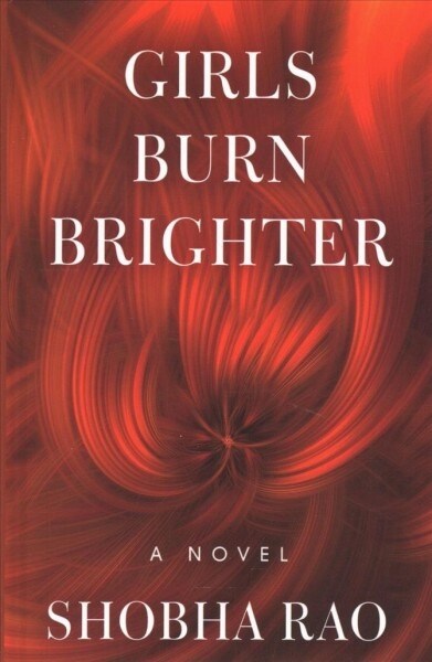 Girls Burn Brighter (Library Binding)