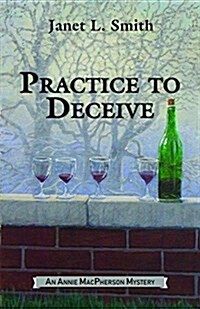 Practice to Deceive (Paperback, Reprint)