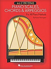 All-In-One Piano Scales, Chords & Arpeggios: For All Piano Methods (Paperback)