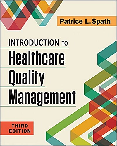 Introduction to Healthcare Quality Management, Third Edition (Paperback)