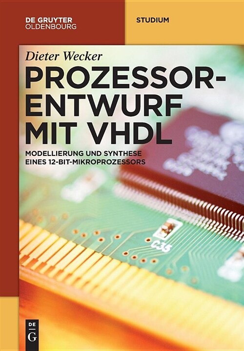 Prozessorentwurf Mit VHDL (Paperback)