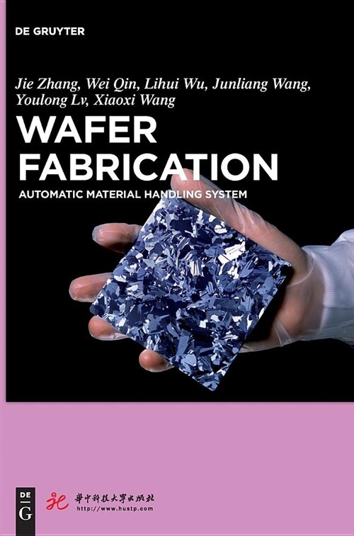 Wafer Fabrication: Automatic Material Handling System (Hardcover)