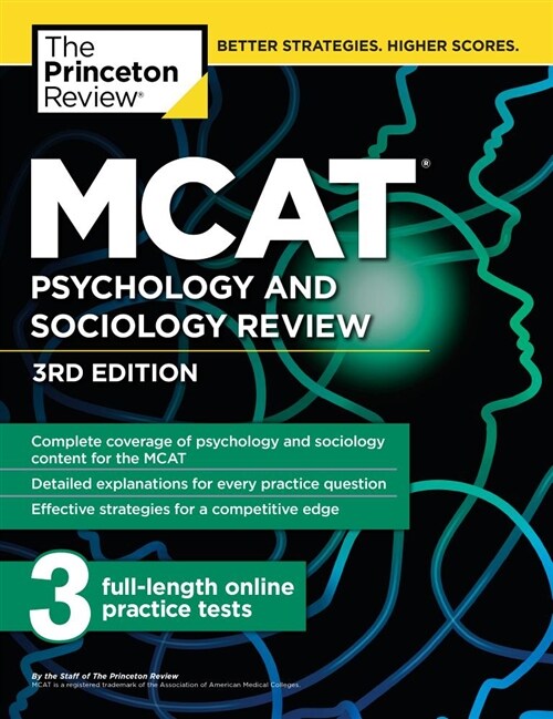 MCAT Psychology and Sociology Review, 3rd Edition: Complete Behavioral Sciences Content Review + Practice Tests (Paperback)