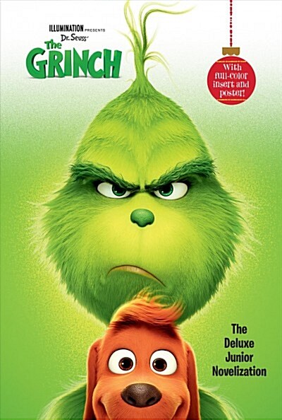 Illumination Presents Dr. Seuss the Grinch: The Deluxe Junior Novelization (Hardcover)