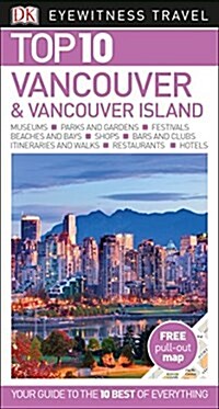 DK Eyewitness Top 10 Vancouver and Vancouver Island (Paperback)