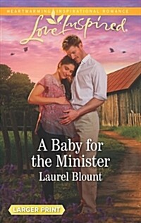 A Baby for the Minister (Mass Market Paperback, Large Print)