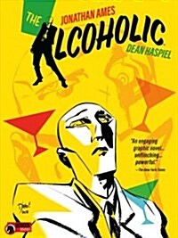 The Alcoholic (10th Anniversary Expanded Edition) (Paperback)