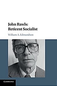 John Rawls: Reticent Socialist (Paperback)