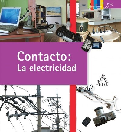 Contacto: La Electricidad / Contact: Electricity (Paperback)