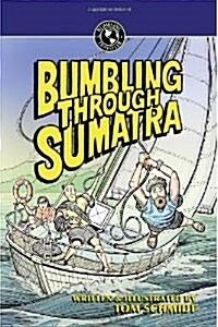 Bumbling Through Sumatra (Paperback)