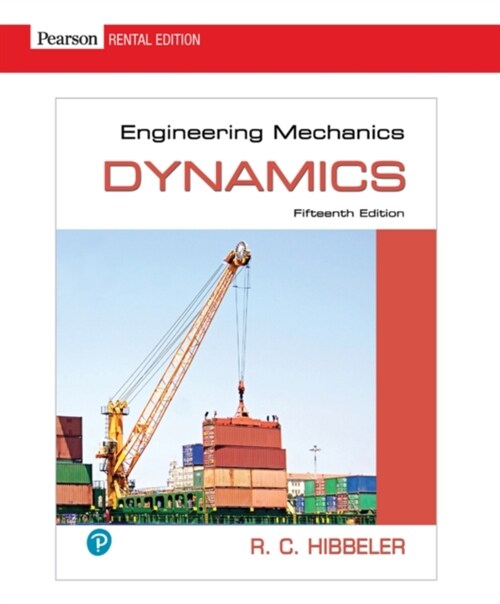 Engineering Mechanics : Dynamics (Hardcover, 15 ed)