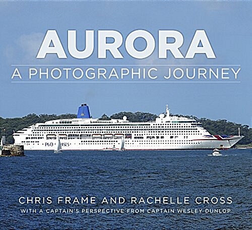 Aurora : A Photographic Journey (Paperback)