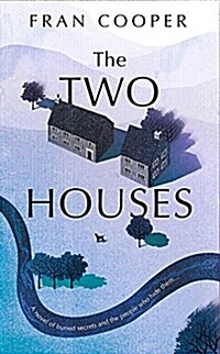 The Two Houses : a gripping novel of buried secrets and those who hide them (Paperback)